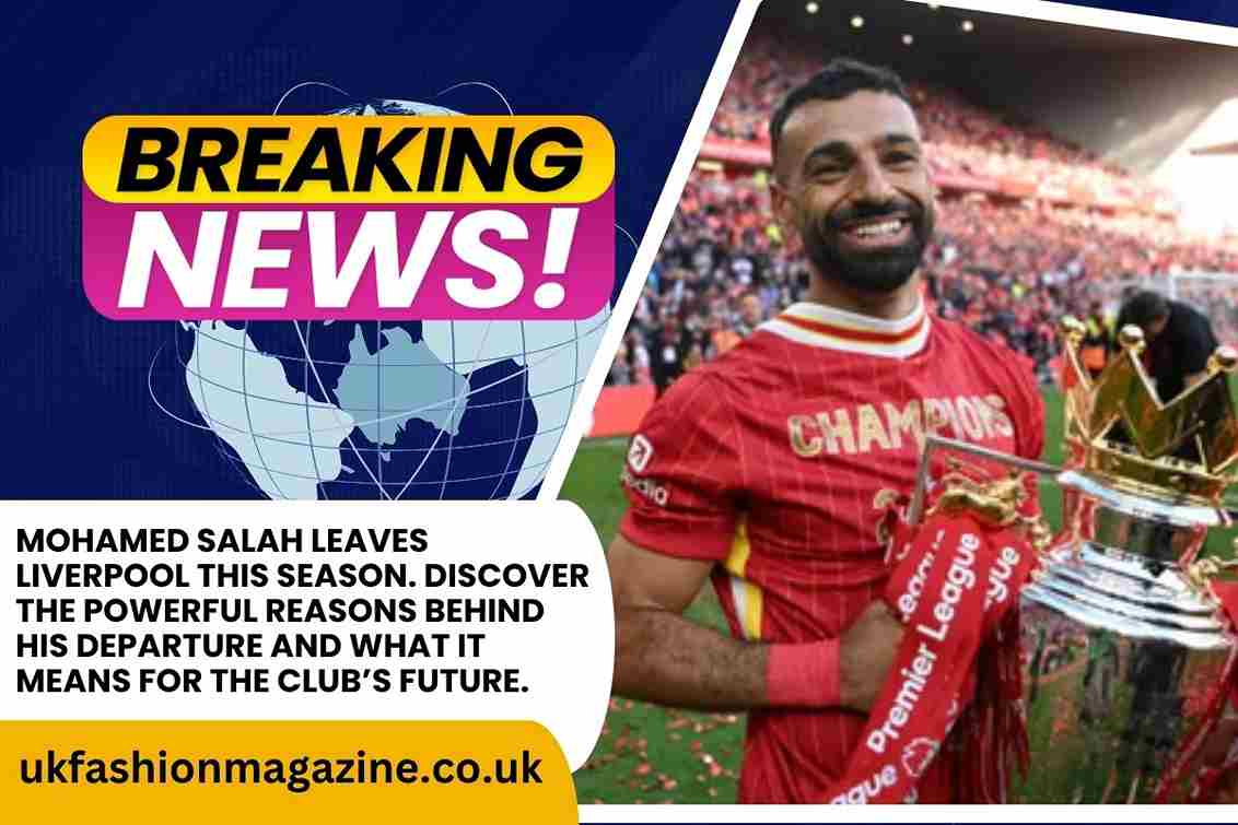 Mohamed Salah Leaves Liverpool